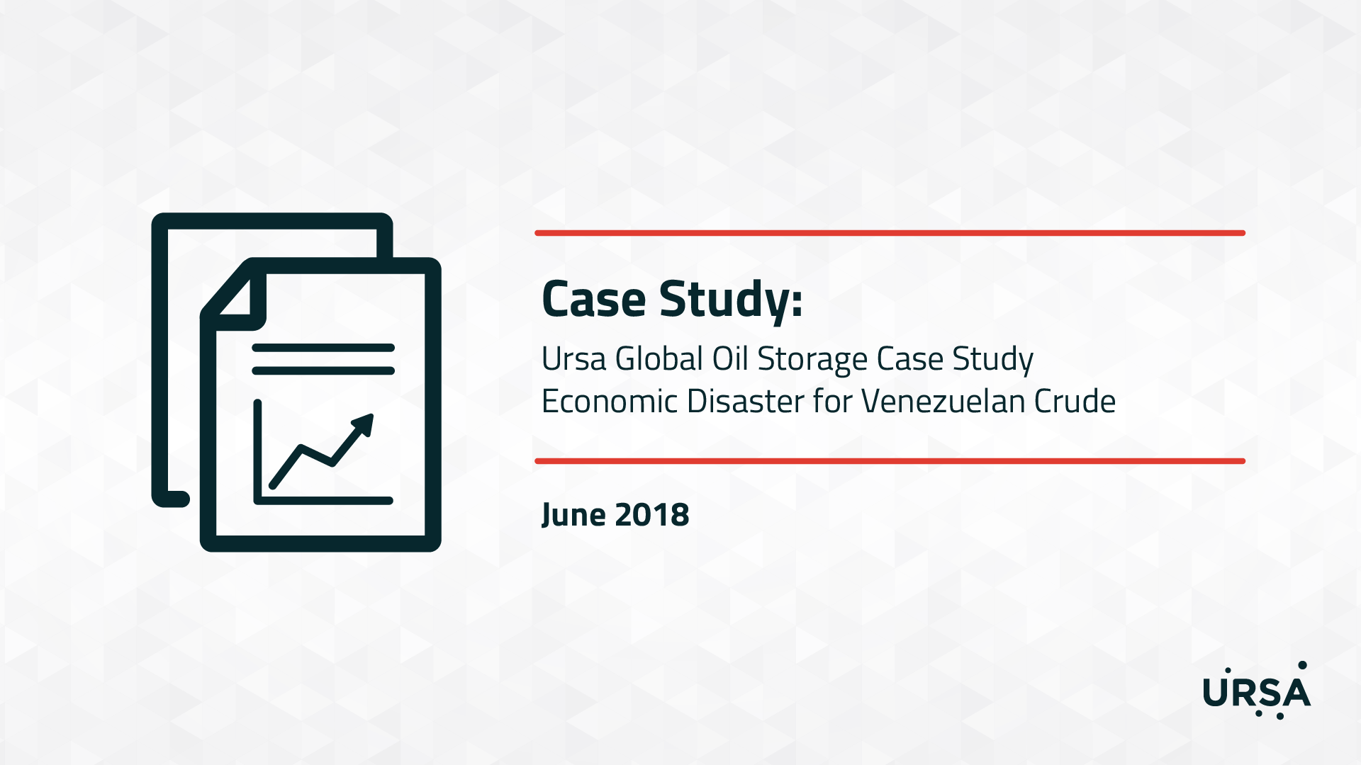 0618 - Ursa Global Oil Storage Case Study Economic Disaster for Venezuelan Crude